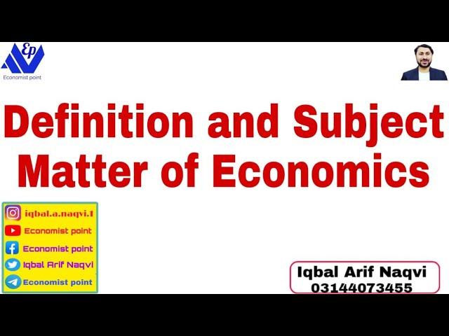 Economics and Various Schools of Thoughts | Subject Matter of Economics | @EconomistPoint