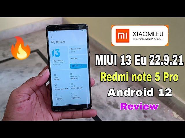 MIUI Xiaomi.Eu | 22.9.21 Beta | Android 12 ! Redmi Note 5 pro ! Best Rom , Full Review #whyred  