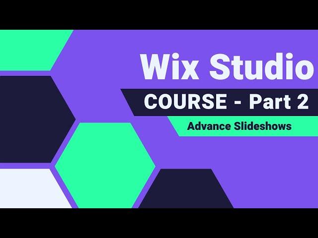 Wix Studio Full Course; Part 2 - Advance Slideshow using Multi-State Boxes [Tutorial 2024]