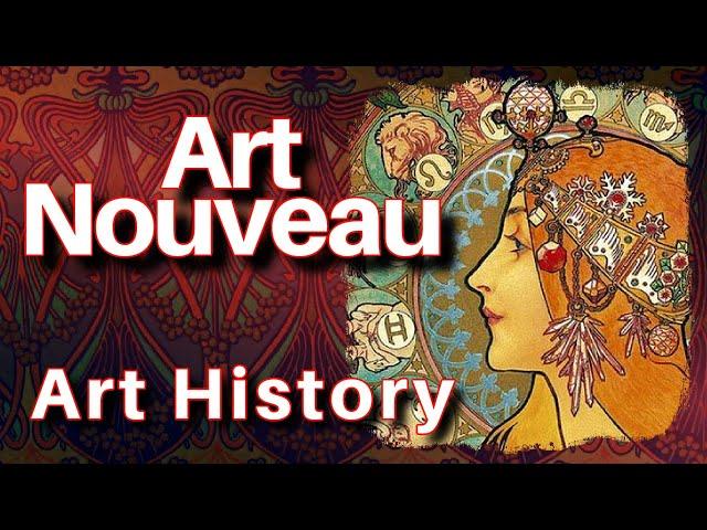 What is Art Nouveau Movement, Overview leading to Art Deco Art History Documentary Tutorial Lesson