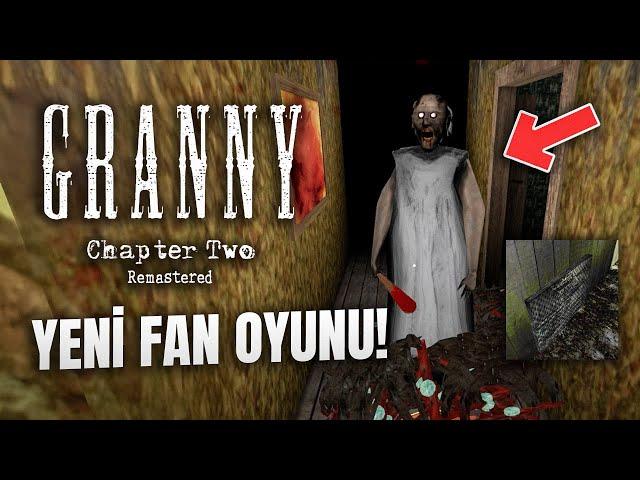 YENİ TÜRK YAPIMI GRANNY FAN OYUNU! - Granny: Chapter Two Remastered