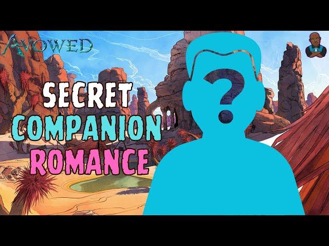 Avowed - Unlocking The Secret Companion Romance Guide