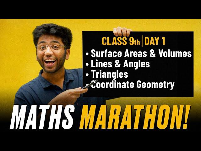 Class 9th- Complete Maths Marathon  | Surface Area & Vol | Lines & Angles | Triangles | Coordinate