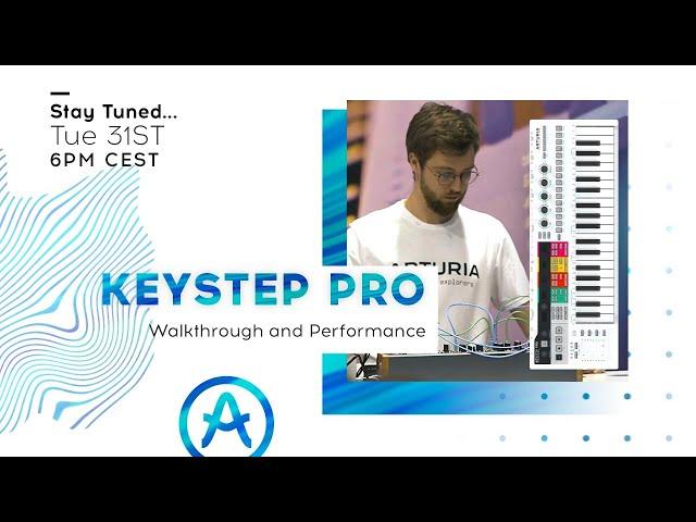 Live Workshop | KeyStep Pro: Walkthrough and Performance (with Seb Rochard)