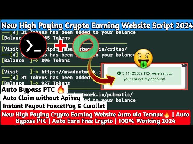 New High Paying Crypto Earning Web Script Auto Via Termux| Auto Claim PTC Without Apikey 2025