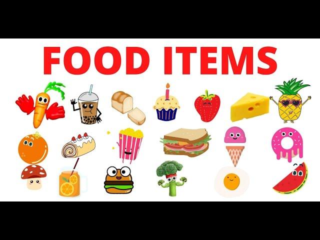 FOOD ITEMS FOR KIDS | EDUCATIONAL VIDEOS FOR KIDS | LEARN FOOD ITEMS FOR KIDS | KIDS VIDEOS