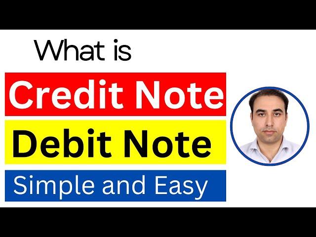 What is Debit Note and Credit Note made simple and easy|Debit Memo|Credit Memo|