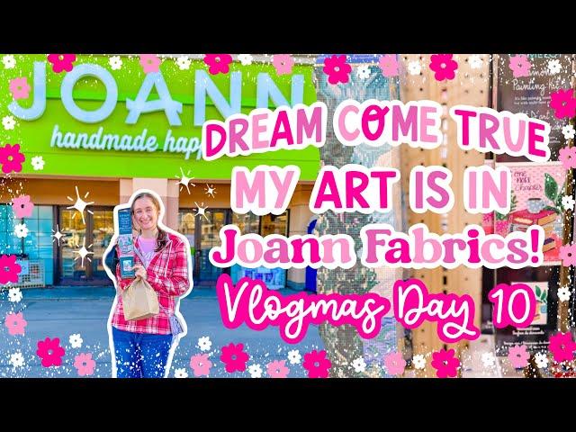 Seeing My Design in Joann’s for the First Time! A Dream Come True  VLOGMAS DAY 10 ️