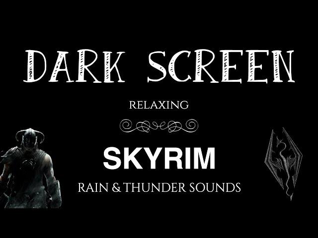 Skyrim 10 Hour Ambience For Sleeping | Relaxing Black Screen | Rain & Thunder