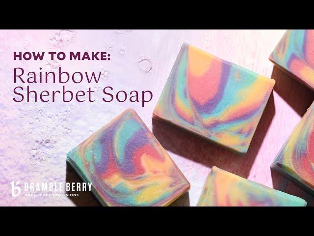 DIY Rainbow Sherbet Cold Process Soap  Clyde Slide Technique | Bramble Berry