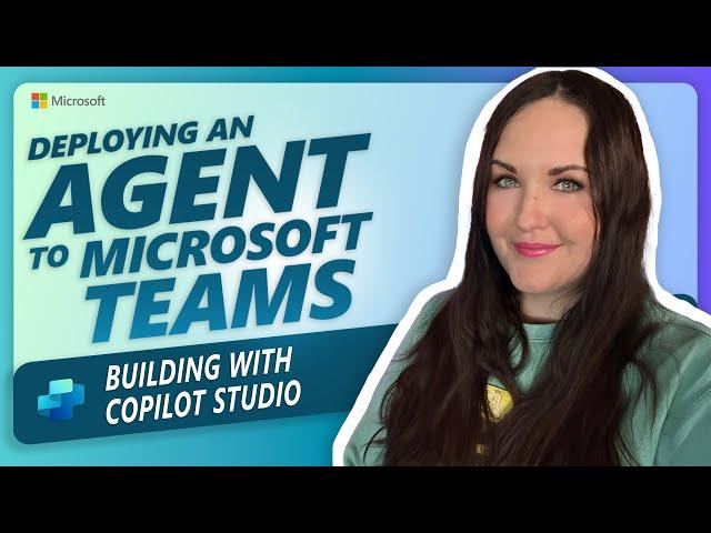 Deploying an agent to Microsoft Teams