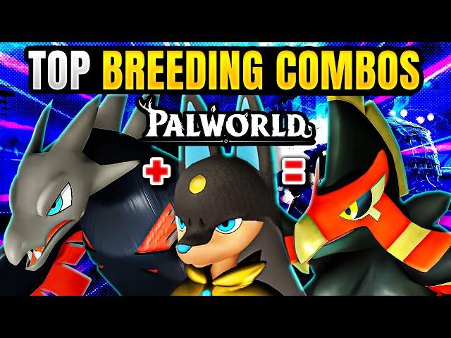 BEST BREEDING COMBOS IN PALWORLD (TOP COMBOS AND HOW TO BREED) | TOP 10