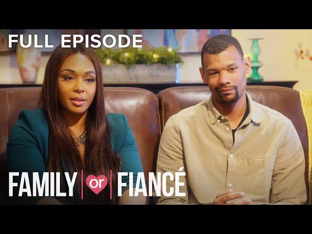 Family or Fiancé S4E2 ‘Sonia and Michael: She Works Hard for Her Money’ | Full Episode | OWN