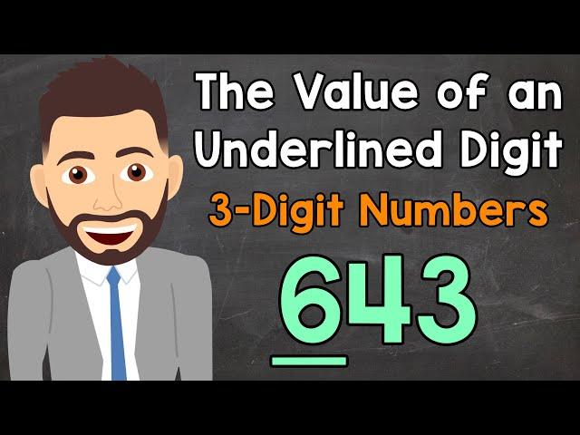 Finding the Value of an Underlined Digit | 3-Digit Place Value | Elementary Math with Mr. J