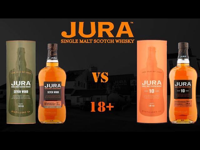 Сравнение Jura Seven Wood и Jura 10 лет 42% vs 40% ABV. ЛИЦОМ К ЛИЦУ.