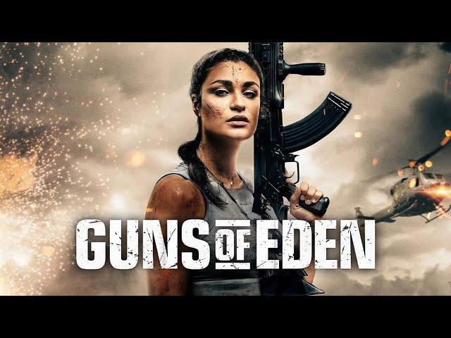 Guns Of Eden (2022) | Full Action Movie | Alexandra Faye Sadeghian | Bill Kennedy | Peter Johnson