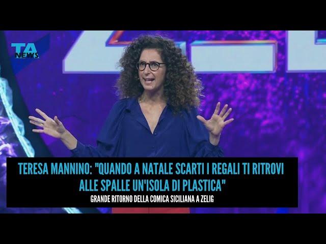 Zelig, Teresa Mannino: "Quando a Natale scarti i regali ti ritrovi alle spalle un'isola di plastica"