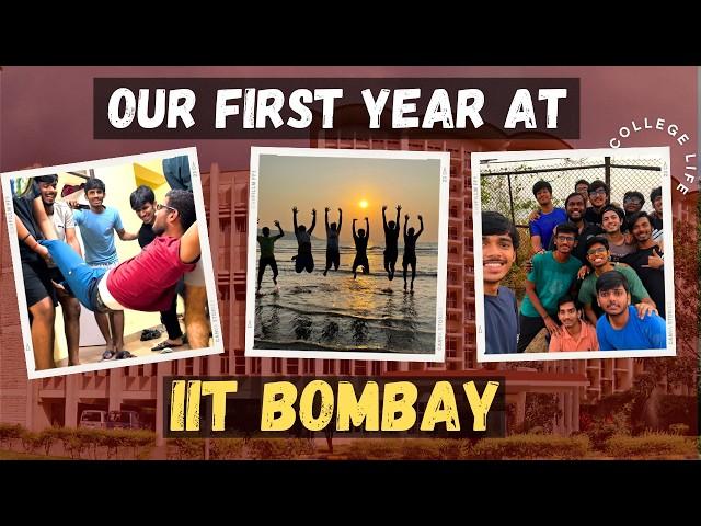 My First Year at IIT Bombay: An Unforgettable Journey!