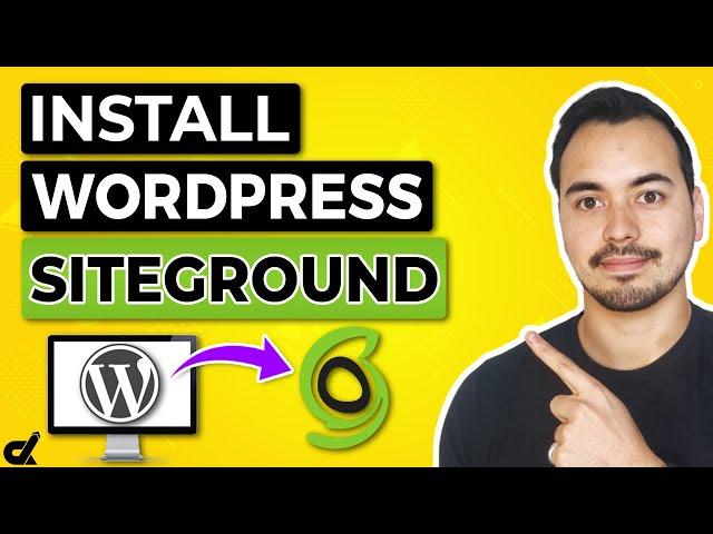 How To Buy & Install WordPress On Siteground 2025 [step-by-step beginners setup guide]