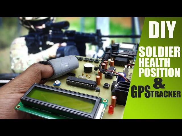 How To Make Soldier Health Position Tracker Using GPS & Health Sensor