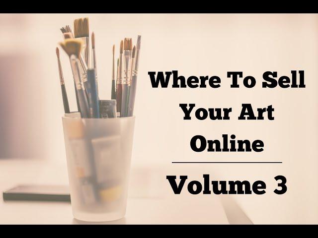 Where To Sell Art Online - Volume 3