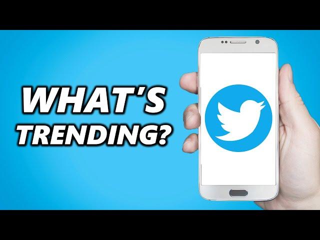 How to See What's Trending on Twitter! (Simple)