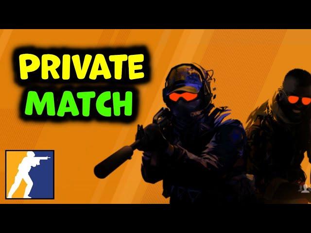 How To Create a Private Match in Counter Strike 2