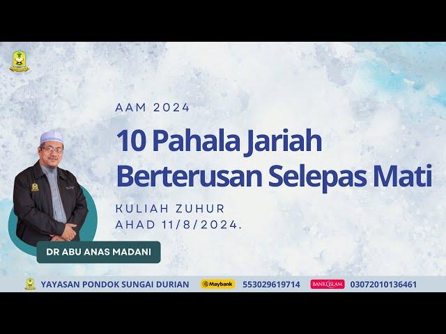 AAM 2024; 10 Amalan Jariah & Pahala Berterusan Selepas Mati Tuannya.