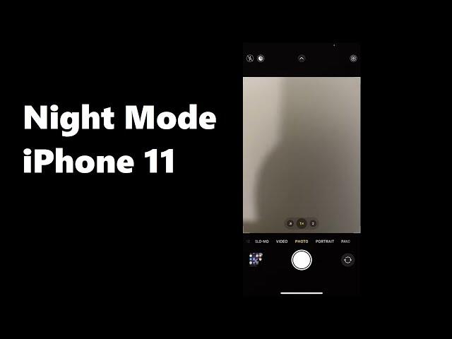 How to use Night Mode on iPhone 11