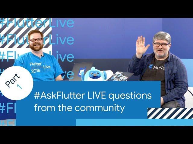 Google Maps for Flutter, Platform Channels, Mobile Ads, & More - #AskFlutter at Flutter Live