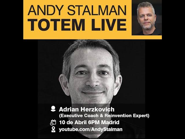 TOTEM Live. Parte 16. Andy Stalman y Adrián Herzkovich