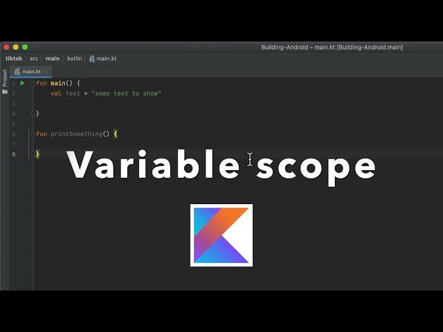 Kotlin Tutorial: Variable Scope