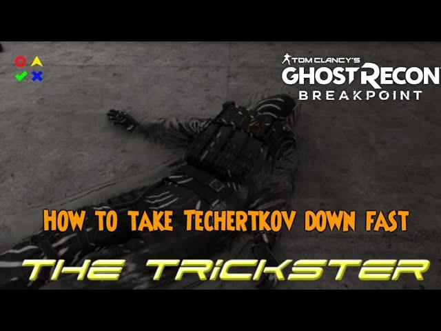 The Trickster Mission Take Tchertkov down fast | Operation Motherland | Ghost Recon Breakpoint