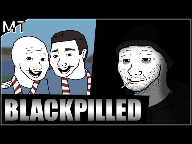 BLACKPILLED