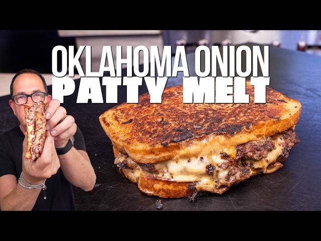 THE OKLAHOMA ONION BURGER PATTY MELT (OMG!) SAM THE COOKING GUY