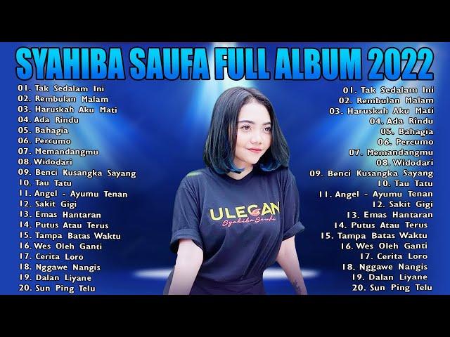 Syahiba Saufa Full Album Terbaru 2022 [ Full Album ] Dangdut Koplo 2022 Full Bass - Tak Sedalam Ini