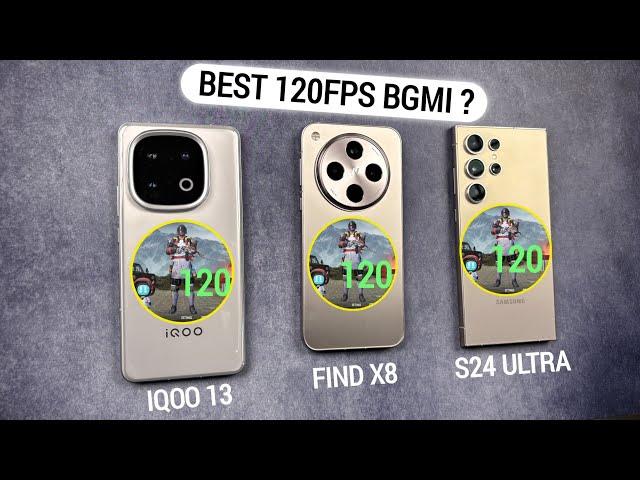 IQOO 13 vs OPPO Find X8 vs Samsung S24 Ultra Pubg Test - who is 120fps KING ??