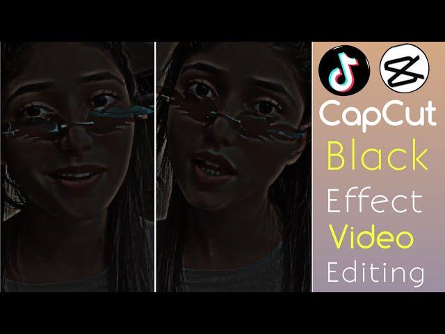 Tiktok Trending Black Effect Editing In CapCut | Tiktok New Trend | Trending CapCut Black Effect |