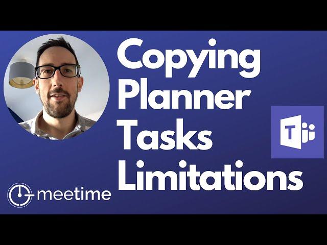 Microsoft Planner Limitations On Copying Within Microsoft Teams - Microsoft Teams Tutorial 2020