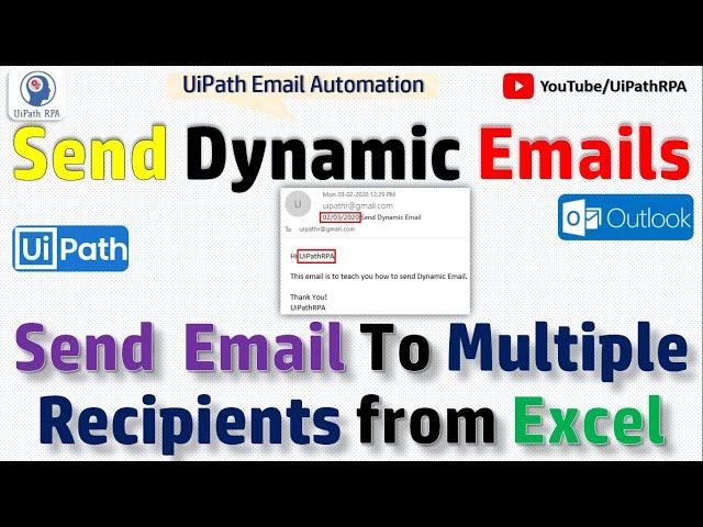 Send Dynamic Outlook Emails in UiPath | Send  Email To Multiple Recipients from Excel | UiPathRPA