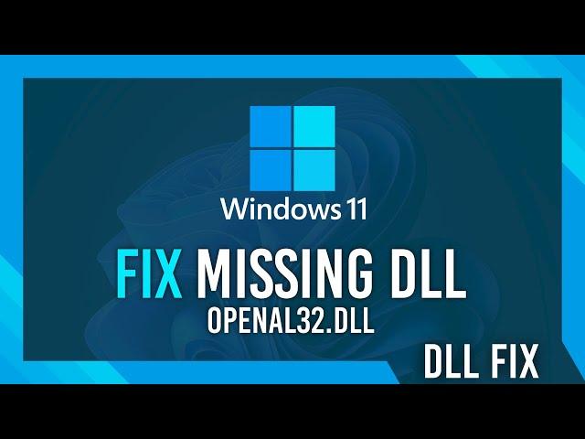 Fix openal32.dll Missing Error | Windows 11 Simple Fix