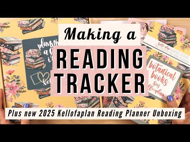 Making a Reading Tracker + New 2025 Kellofaplan Reading Planner, Stickers & Paper Flip Through!