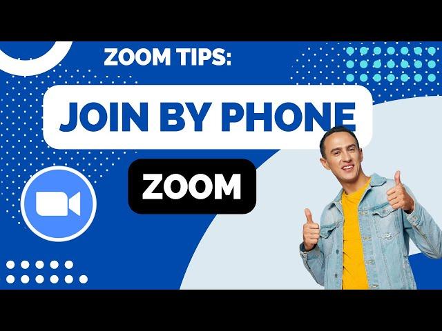 How to Join a Zoom Meeting by Phone