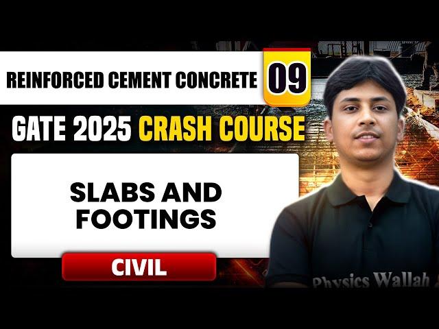 Reinforced Cement Concrete 09 | Slabs and Footings | Civil Engineering | GATE 2025 Crash Course