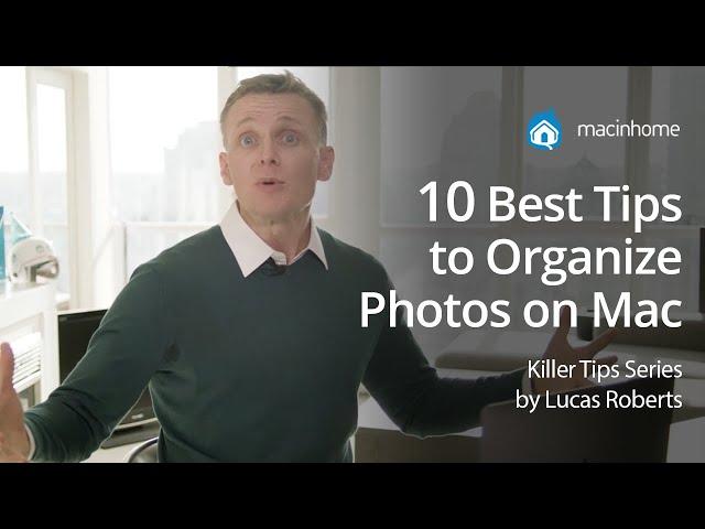 10 Best Tips to Organize Photos on Mac 2020