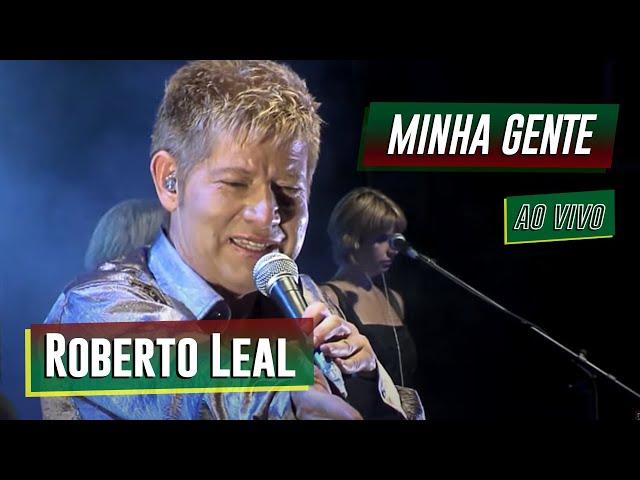 Roberto Leal - "Minha Gente"