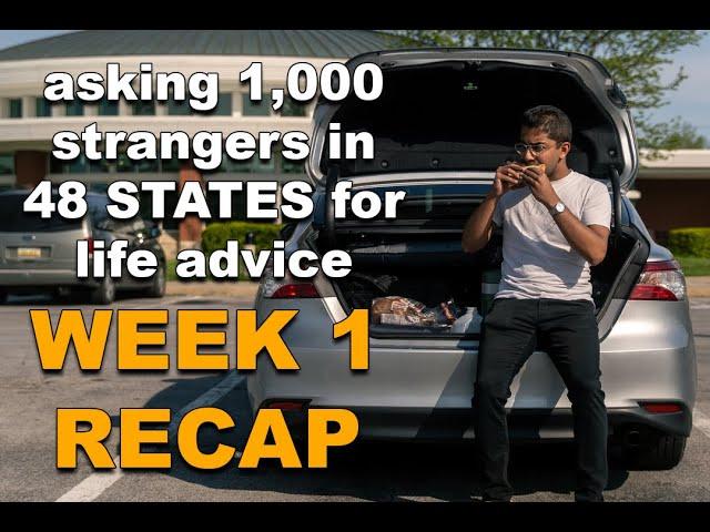 Asking 1,000 Strangers for Life Advice | Week 1 Recap! | Advice From America