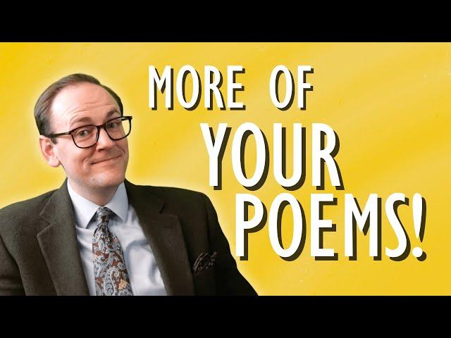 Responding to More of Your Poems!