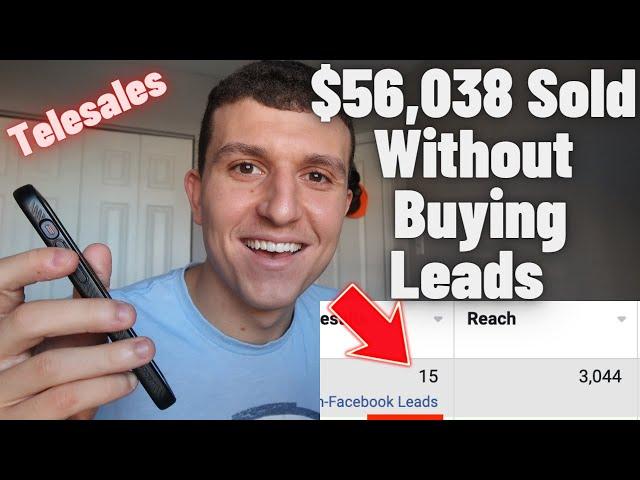 How I Sold $56,038 Of Life Insurance In 30 Days With Self Generated Leads