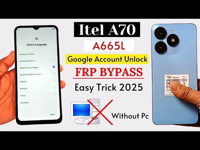 Itel A70 (A665L) FRP Bypass Android 13 Without Pc | Google Account Unlock 2025 New Update